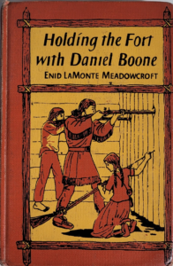 Front Cover of Holding the Fort With Daniel Boone