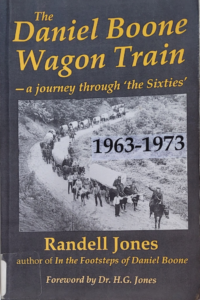 Front cover of The Daniel Boone Wagon Train: A Journey Through The 