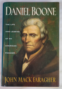 Front cover of Daniel Boone: The Life and Legend of an American Pioneer