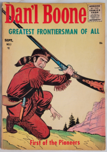 Dan'l Boone: Greatest Frontiersman of All #1 - Front Cover