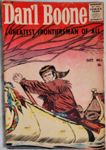 Dan'l Boone: Greatest Frontiersman of All #2 - Front Cover