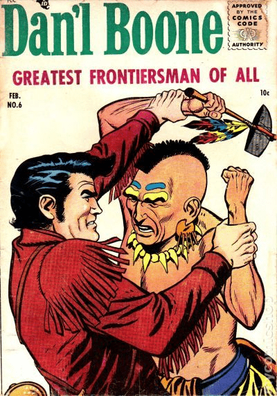 Dan'l Boone: Greatest Frontiersman of All #6 - Front Cover